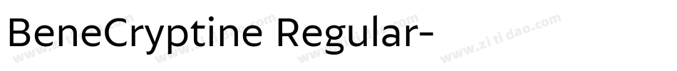 BeneCryptine Regular字体转换